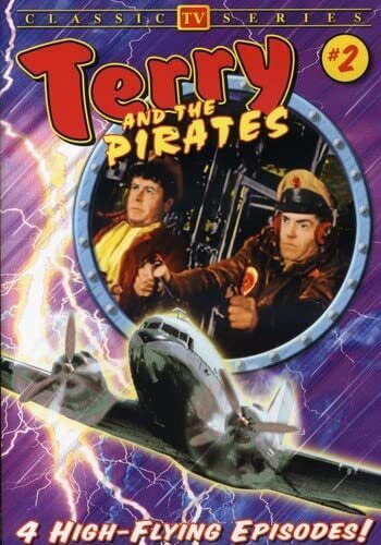 Terry and the Pirates - Volume 2 (DVD) John Baer William Tracy
