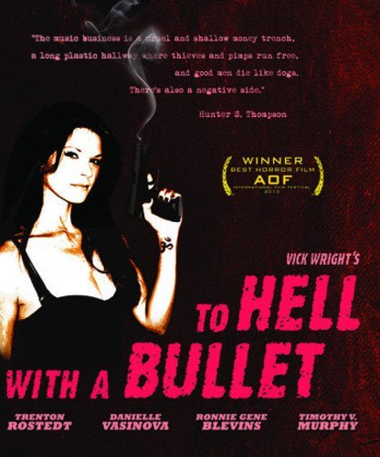 To Hell with a Bullet (Blu-ray)
