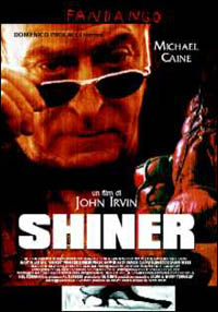 SHINER di John Irvin con Michael Caine DVD NUOVO