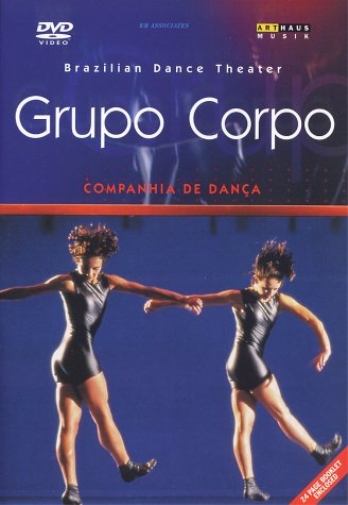 Grupo Corpo - Brazilian Dance Theatre (DVD) Grupo Corpo