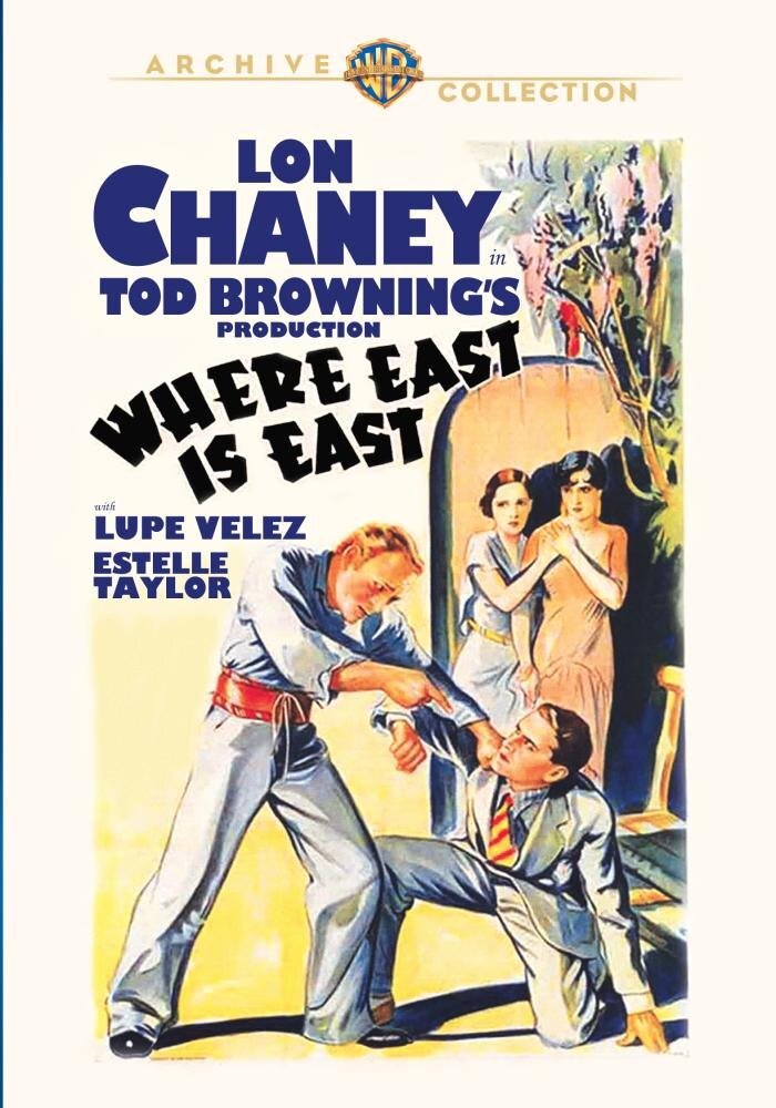 Where East Is East (DVD) Estelle Taylor Lon Chaney Lupe Velez
