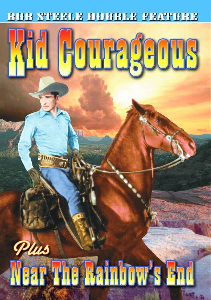 Bob Steele Double Feature: Kid Courageous (1935) / Near The Rainbow's End  (DVD)