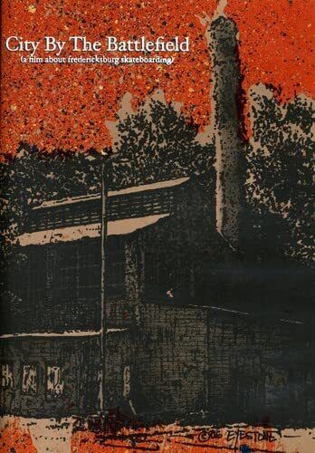 City by the Battlefield: A Film About Fredericksburg Skateboarding (DVD) Various