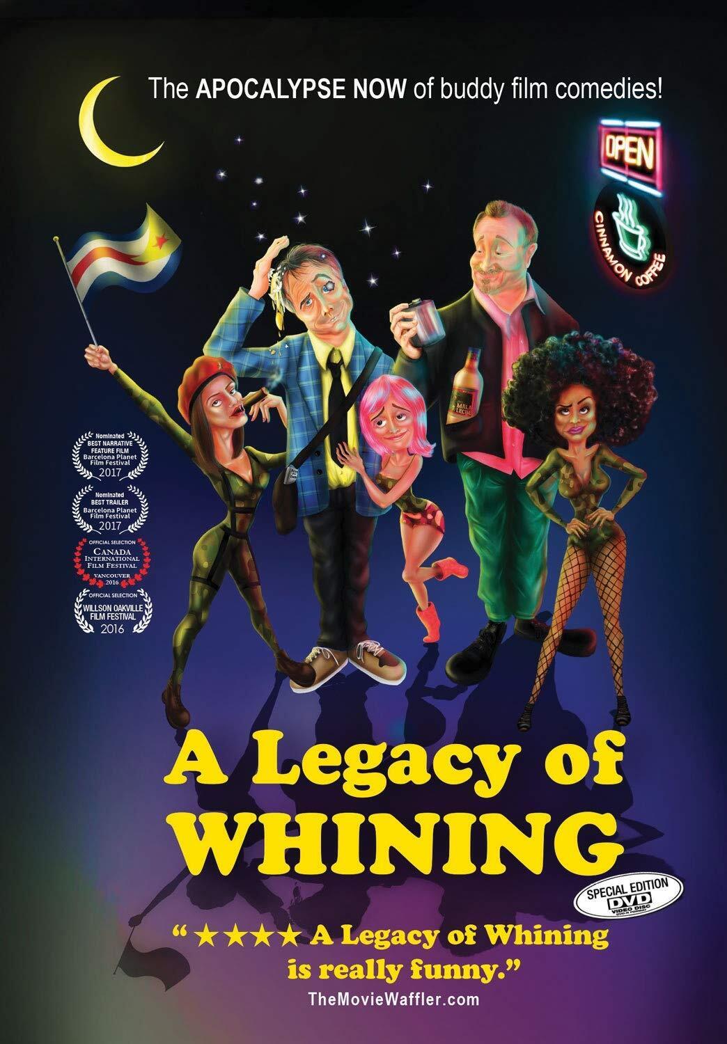 A Legacy of Whining (DVD) Angie Descalzi Robert David Duncan Ross Munro