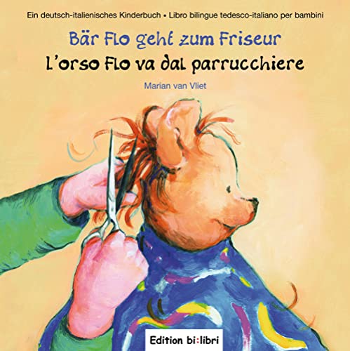 Bär Flo Geht Zum Friseur-L'Orso Flo Va Dal Parrucchiere