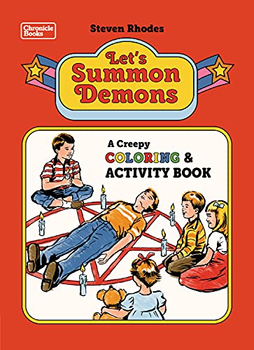 Let'S Summon Demons: A Creepy Coloring And Activity Book