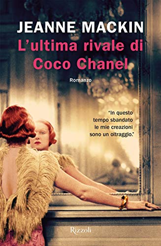 L'Ultima Rivale Di Coco Chanel