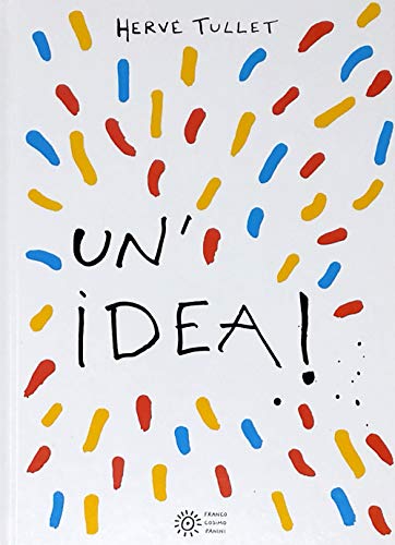 Un'Idea! Ediz. A Colori