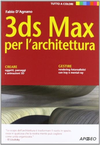 3Ds Max Per L'Architettura