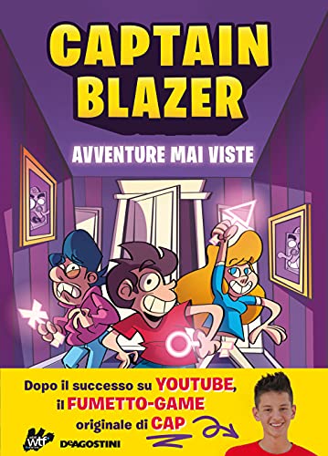 Captain Blazer. Avventure Mai Viste