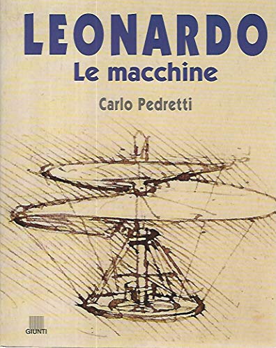 Leonardo. Le Macchine
