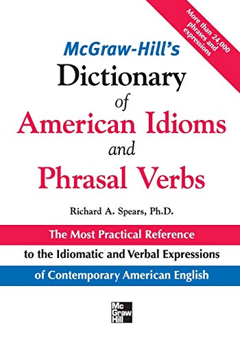 Mcgraw-Hill'S Dictionary Of American Idoms And Phrasal Verbs