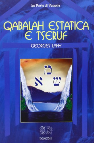 Qabalah Estatica E Tseruf