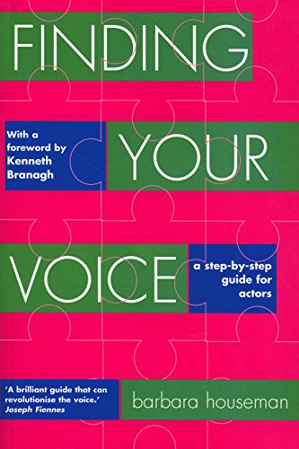 Finding Your Voice: A Step-By-Step Guide For Actors: 0
