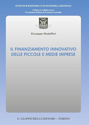 Il Finanziamento Innovativo Delle Piccole E Medie Imprese