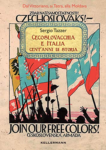 Cecoslovacchia E Italia Cent'Anni Di Storia