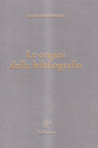 Le Origini Della Bibliografia