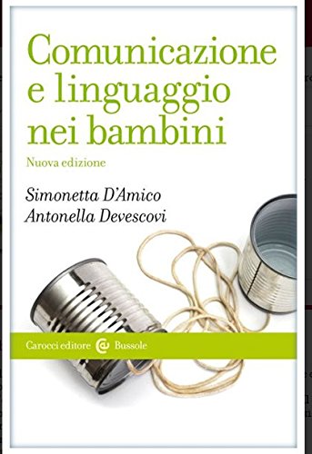 Comunicazione E Linguaggio Nei Bambini