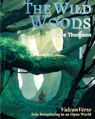 The Wild Woods: Vulcanverse: 4