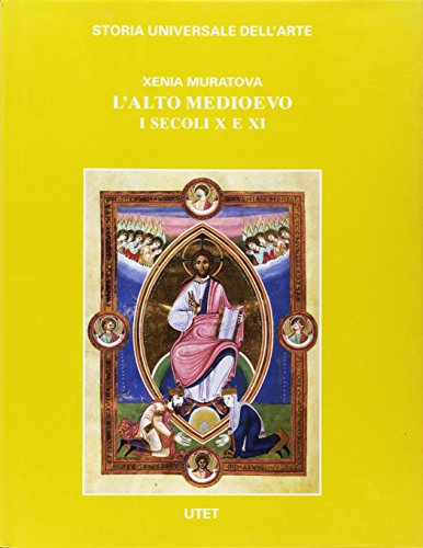 Le Civiltà Dell'Occidente. L'Alto Medioevo. I Secoli X E Xi (Vol. 1)