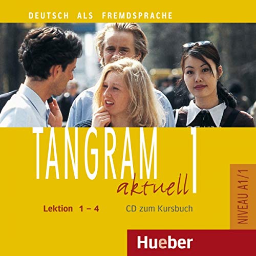 Tangram Aktuell. Lektion 1-4. Per Gli Ist. Tecnici Commerciali. Con Cd Audio (Vol. 1): Cd Zum Kursbuch 1 - Lektion 1-4