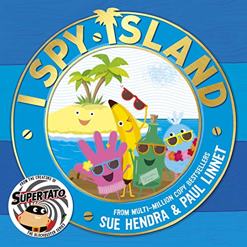I Spy Island: The Bright, Funny, Exciting New Series From The Creators Of The Bestselling Supertato Books!: 1