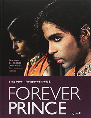 Forever Prince. Ediz. Illustrata