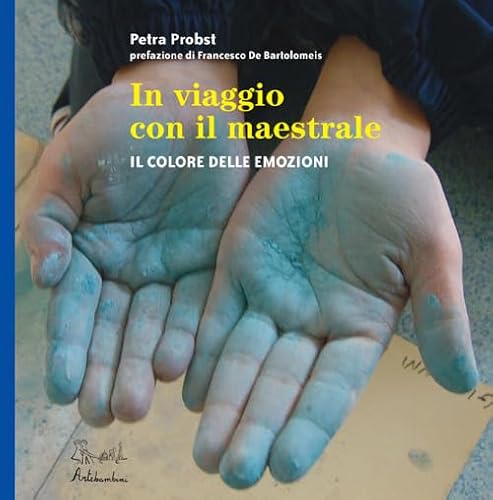 In Viaggio Con Il Maestrale. Il Colore Dele Emozioni