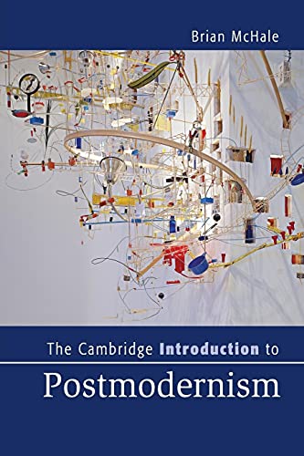 The Cambridge Introduction To Postmodernism