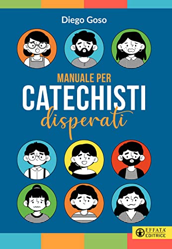 Manuale Per Catechisti Disperati