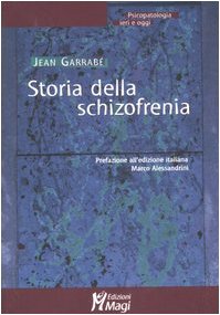 Storia Della Schizofrenia