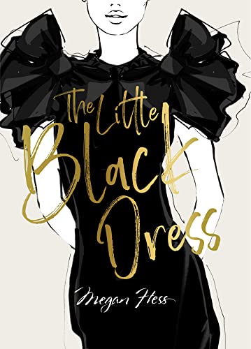 The Little Black Dress: A Love Story