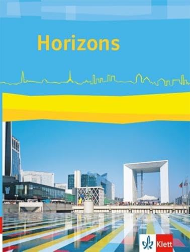 Horizons. Schülerbuch. Klasse 11/12 (G8), Klasse 12/13 (G9). Ausgabe Ab 2017
