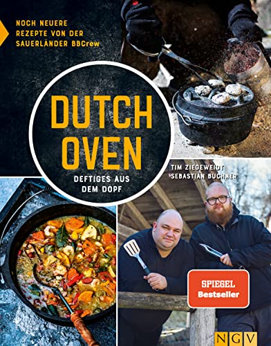 Dutch Oven - Deftiges Aus Dem Dopf: Noch Neuere Rezepte Von Der Sauerländer Bbcrew