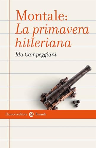 Montale: «La Primavera Hitleriana»