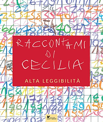 Raccontami Di Cecilia. Ediz. Ad Alta Leggibilità