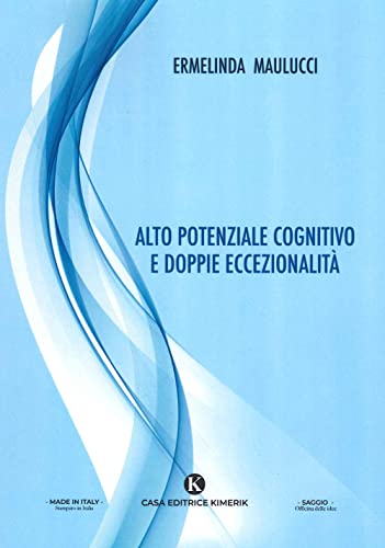 Alto Potenziale Cognitivo E Doppie Eccezionalità