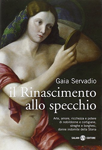 Il Rinascimento Allo Specchio