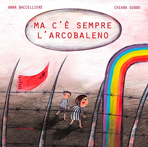 Ma C'È Sempre L'Arcobaleno