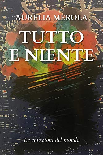 Tutto E Niente