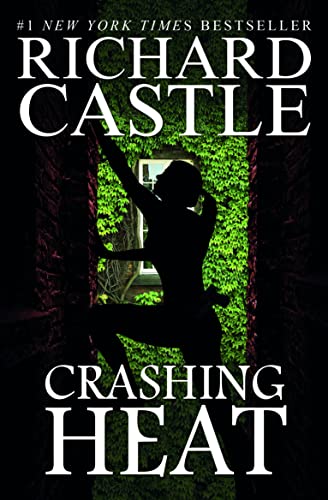 Crashing Heat (Castle): 10 (Nikki Heat)