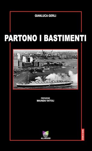 Partono I Bastimenti