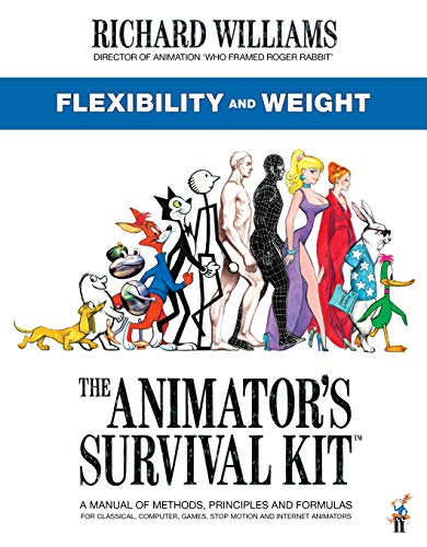 The Animator'S Survival Kit: Flexibility And Weight