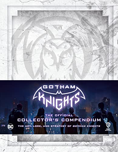 Gotham Knights: The Official Collector'S Compendium