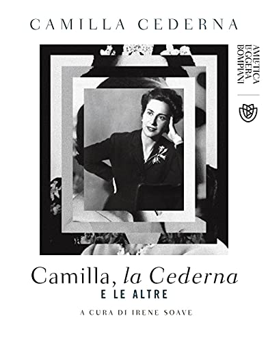 Camilla, La Cederna E Le Altre