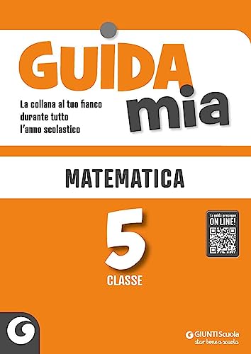 Guida Mia. Matematica (Vol. 5)