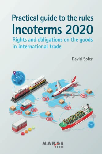 Practical Guide To The Incoterms 2020 Rules