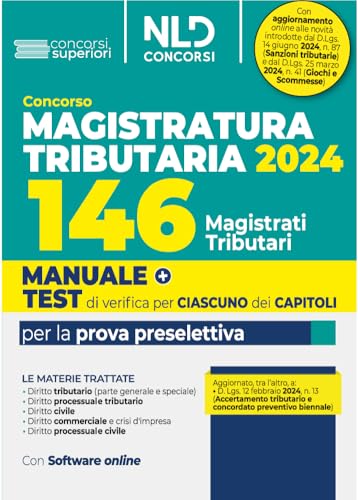 Concorso 146 Magistrati Tributari. Manuale + Test Di Verifica Per Ciascuno Dei Capitoli Per La Prova Preselettiva