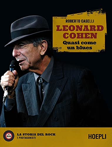 Leonard Cohen. Quasi Come Un Blues