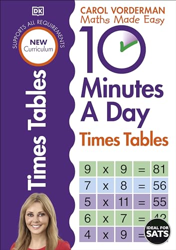 10 Minutes A Day Times Tables, Ages 9-11 (Key Stage 2): Supports The National Curriculum, Helps Develop Strong Maths Skills